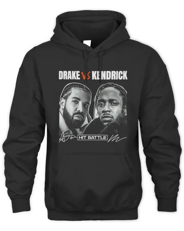 Official Drake Vs Kendrick Hip Battle Signature Hoodie Hoodie