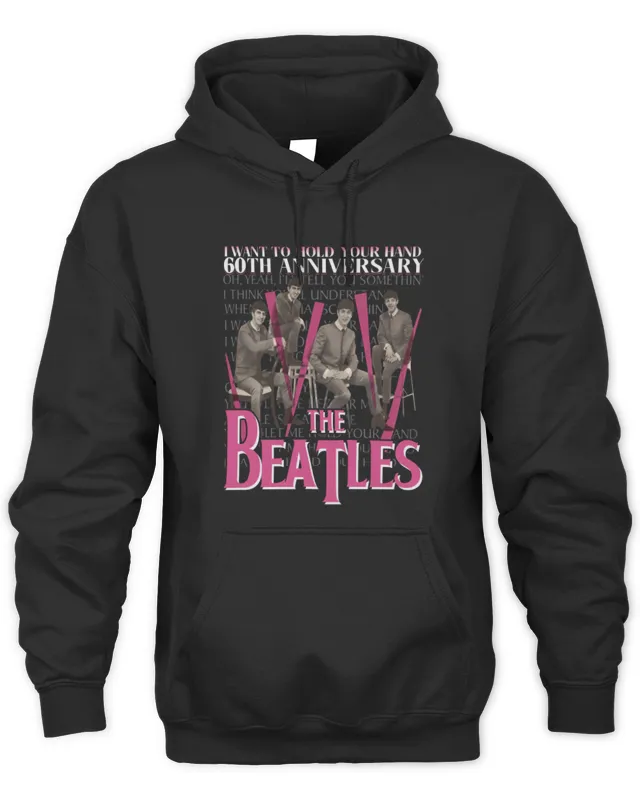 I Want To Hold Your Hand 60th Anniversary The Beatles Black Hoodie