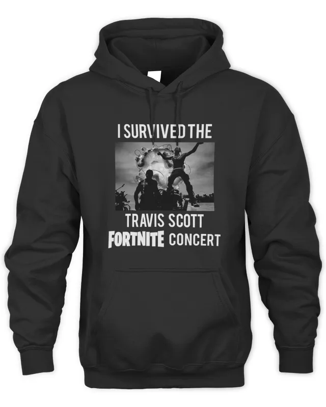 New Funny Ahh s Merch I Survived The Travis Scott Fortnite Concert Hoodie