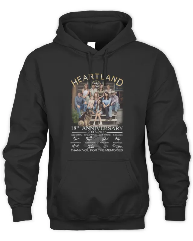 Heartland 18Th Anniversary 2007-2025 Signatures Thank You For The Memories Hoodie Hoodie