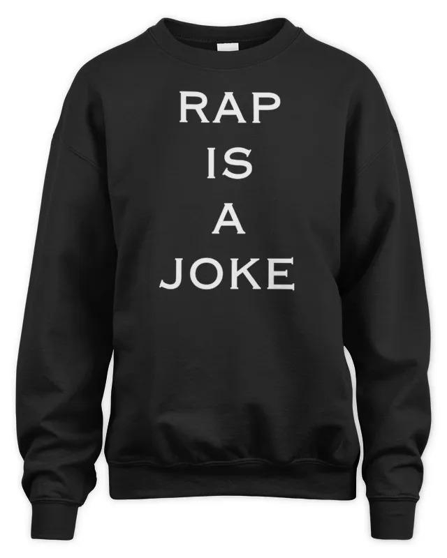 Official Rap is a Joke Drake Sweatshirt