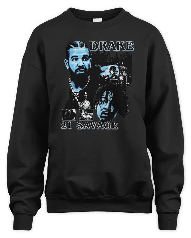 Drake And 21 Savage Merch Its All A Blur Sweatshirt