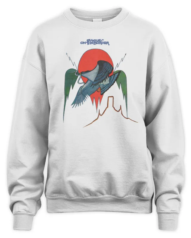 Official Eagles Band Merch On The Border Sweatshirt