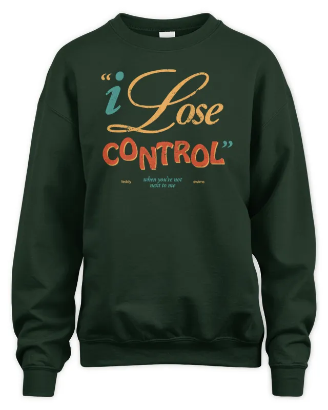 New Lose Control Teddy Swims Merch Sweatshirt