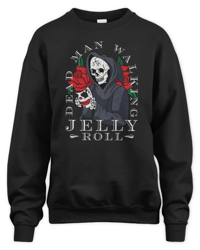 Jelly Roll Merch Dead Man Walking Sweatshirt