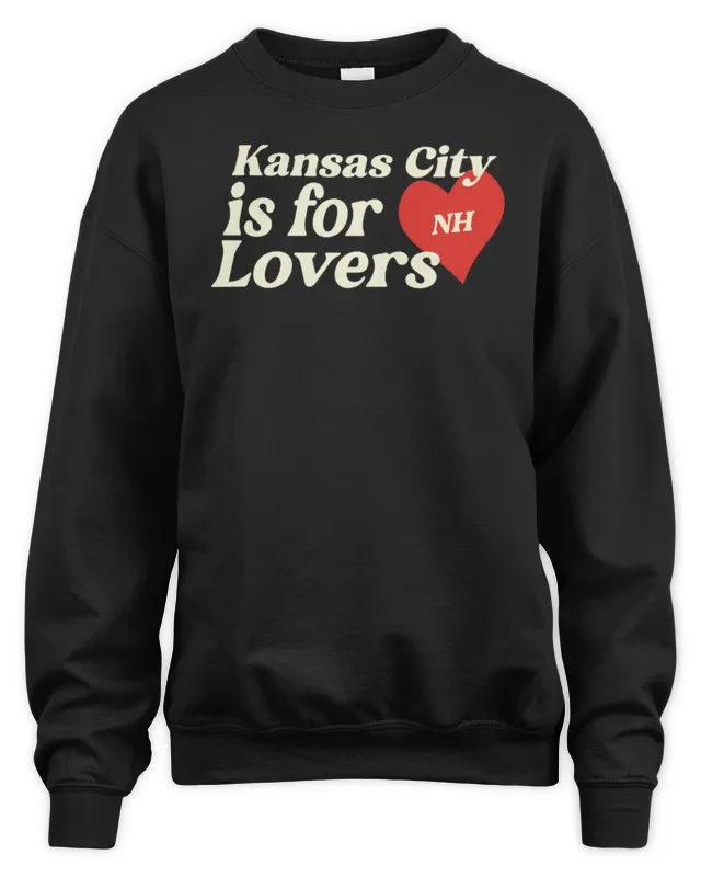 Niall Horan Tour Merch Kansas City Is For Lovers Sweatshirt