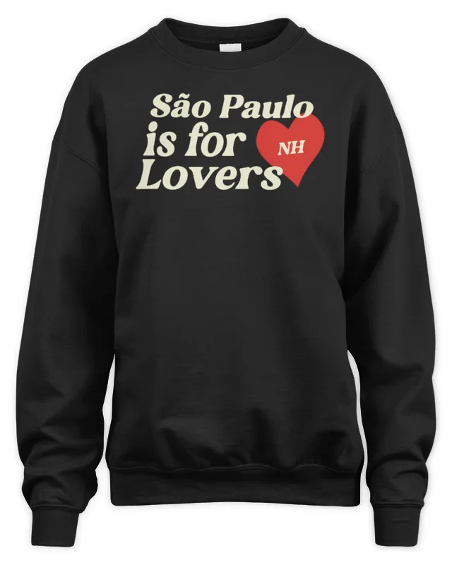 Niall Horan Tour Merch So Paulo Is For Lovers Sweatshirt