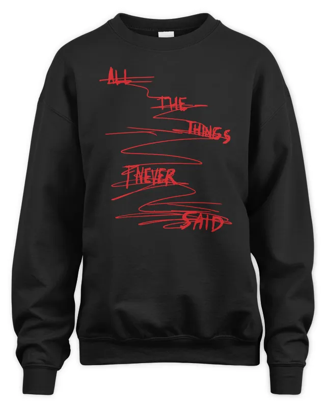 New Tate Mcrae Things I Never Said Tate Mcrae Merch Sweatshirt