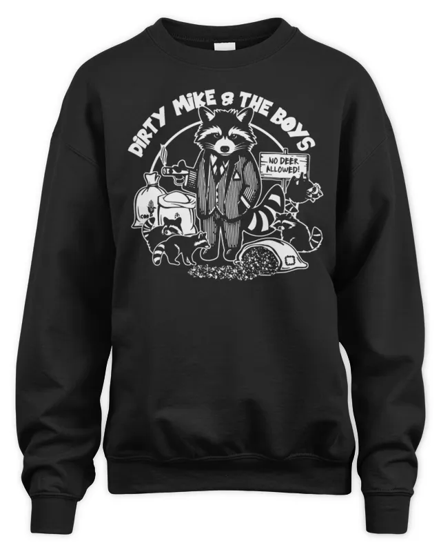 New Roman Atwood merch Dirty Mike Sweatshirt