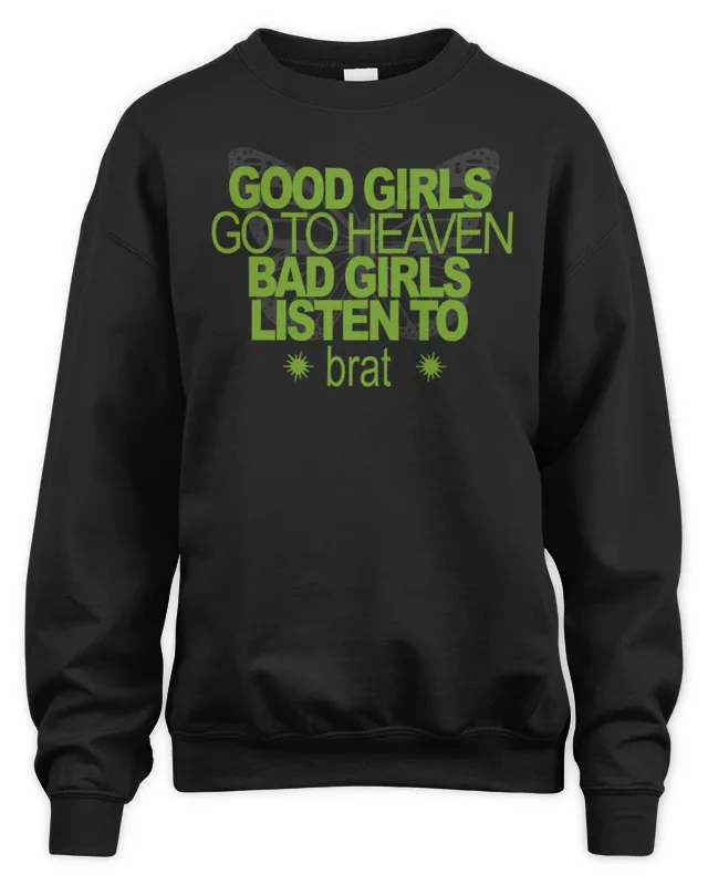 Charli Xcx Brat Merch Good Girls Brat Sweatshirt