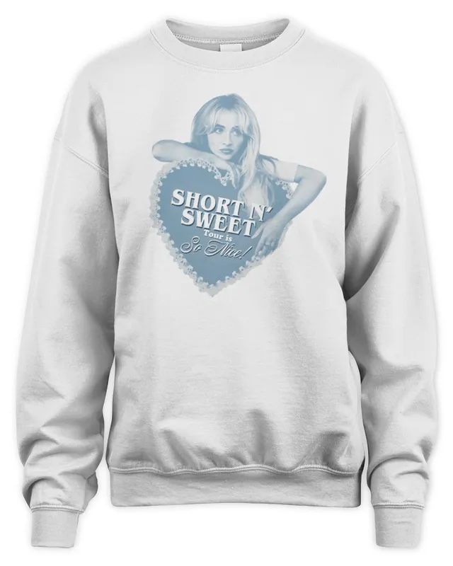 Sabrina Carpenter Short n' Sweet Tour Merch Is So Nice Sweatshirt