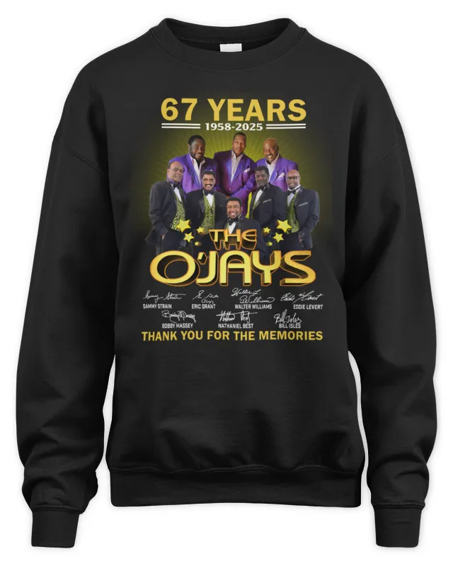 The O Jays 67 Years 1958-2025 Signature Thank You For The Memories Unisex Sweatshirt