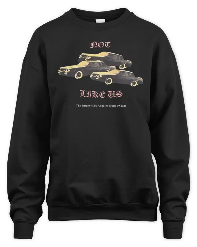 New Kendrick Lamar Not Like Us Car The Forum Los Angeles June 19 Black Sweatshirt