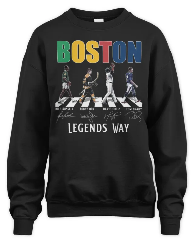 New Boston Team Sport Tom Brady Bill Russell Boby Orr David Ortiz Legends Way Sweatshirt