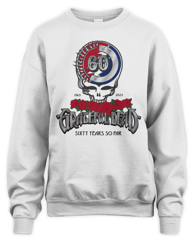 60 Years So Far 1965-2025 Grateful Dead White Sweatshirt