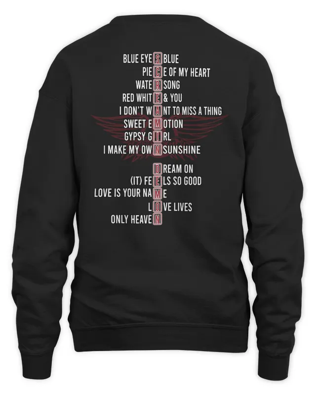 Aerosmith Steven Tyler Dream On Dream In Unti Your Dreams Come True Sweatshirt