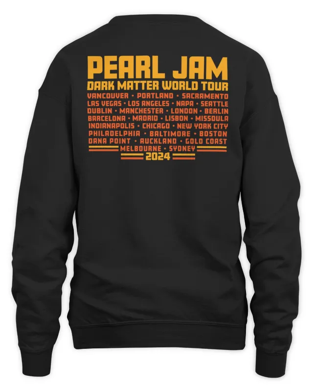 New Official Pearl Jam Merch Dark Matter World Tour Sweatshirt
