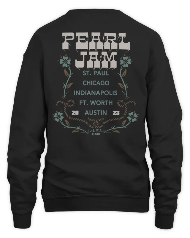 New Pearl Jam Merch St. Paul Chicago Indianapolis Ft. Worth Austin Sweatshirt