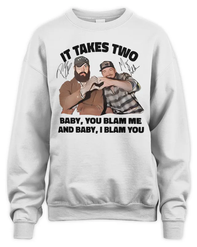 New Official Morgan Wallen Merch Jelly Roll It Takes Two baby You Blame Me Sweatshirt