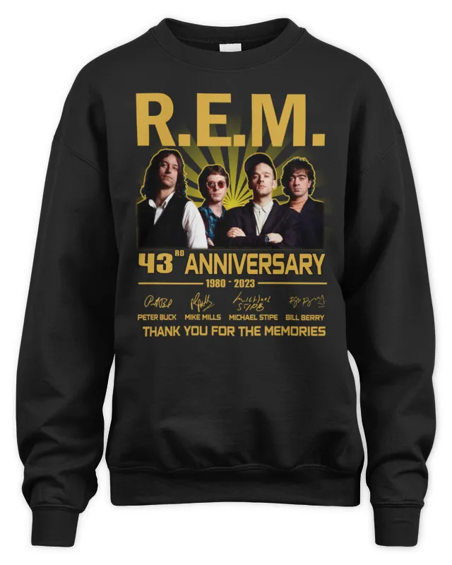 New R.E.M. Rock Band 43Rd Anniversary 1980- Thank You For The Memories Sweatshirt