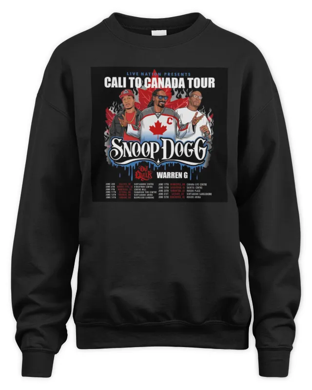 New Snoop Dogg Live Nation Present Cali To Canada Tour Sweatshirt