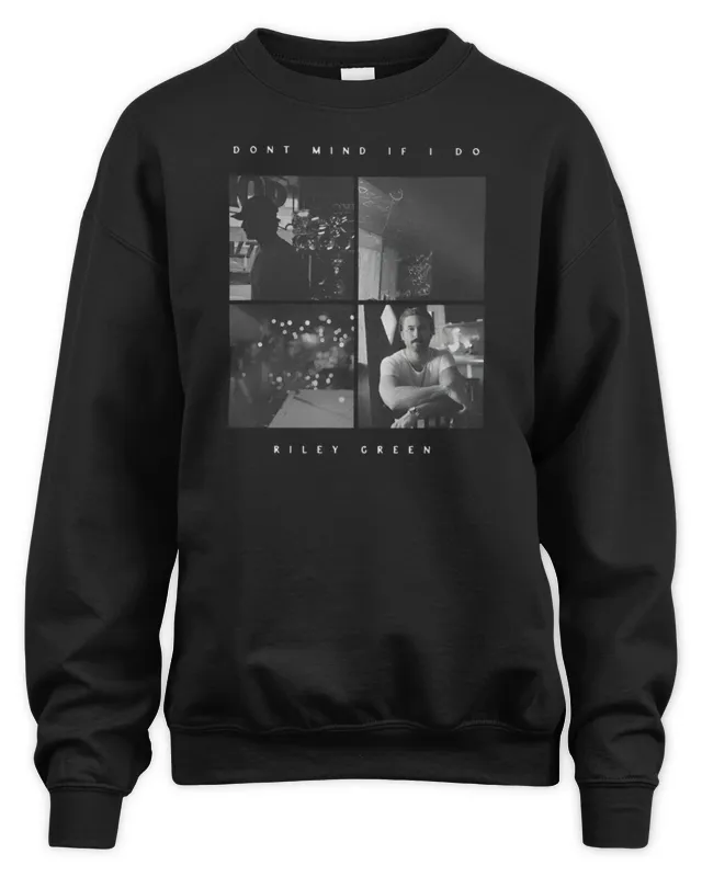 New Riley Green Merch Store Don’t Mind If I Do Album Sweatshirt