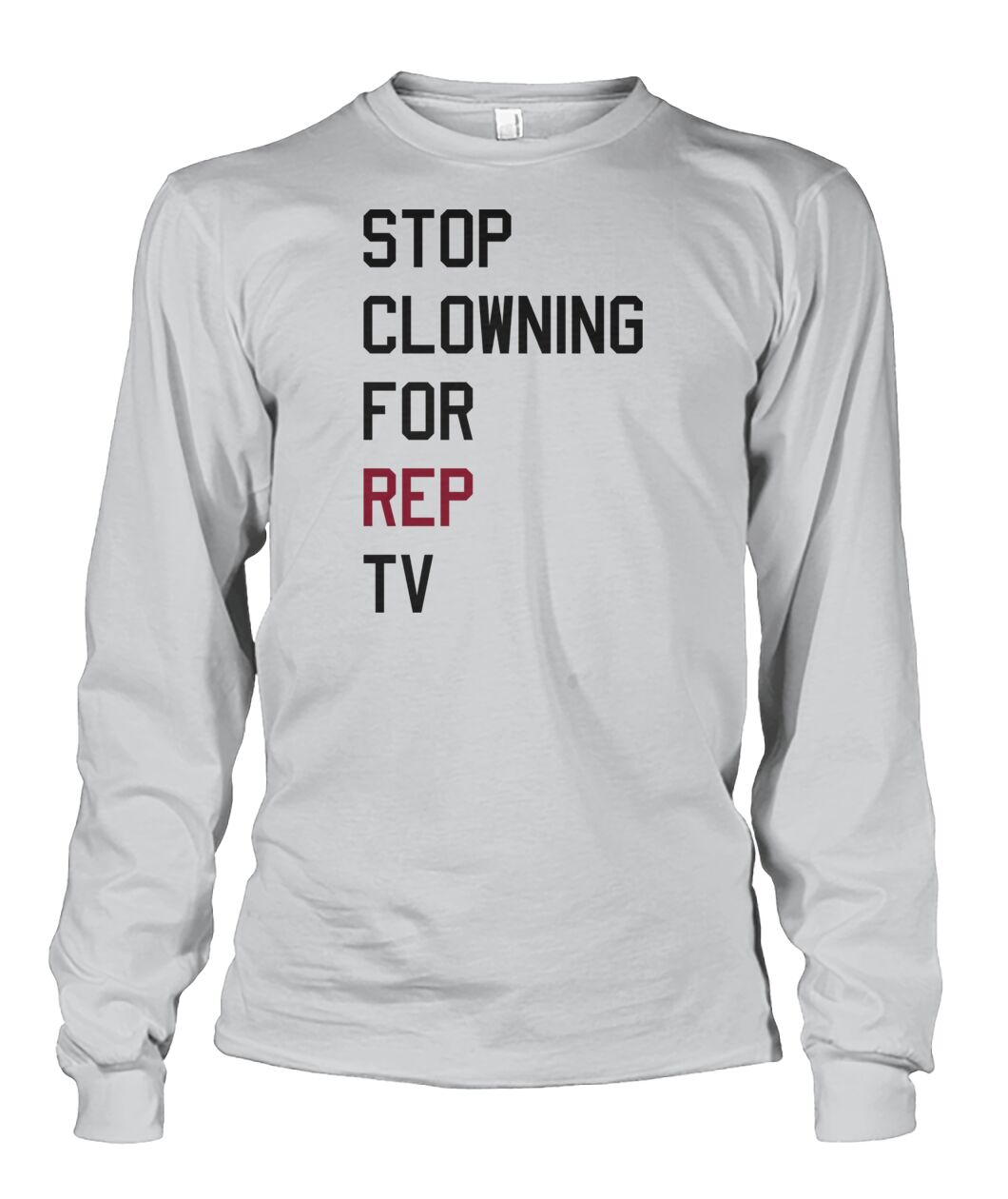 Taylor Swift Stop Clowning For Rep TV Sweatshirt