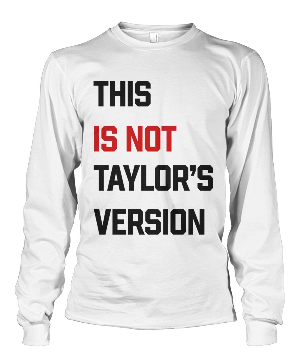 New This Is Not Taylor’s Version Sweatshirt