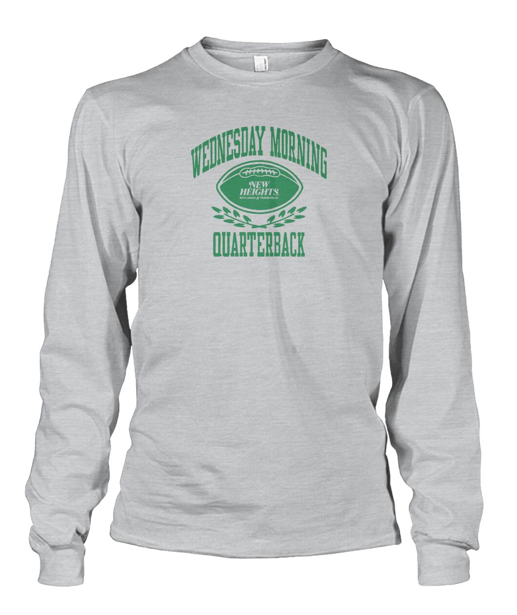 New New Heights Podcast Merch Wednesday Morning Quarterback Sweatshirt