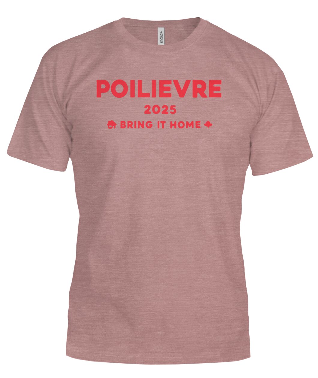 New Pierre Poilievre Bring It Home 2025 T Hoodies