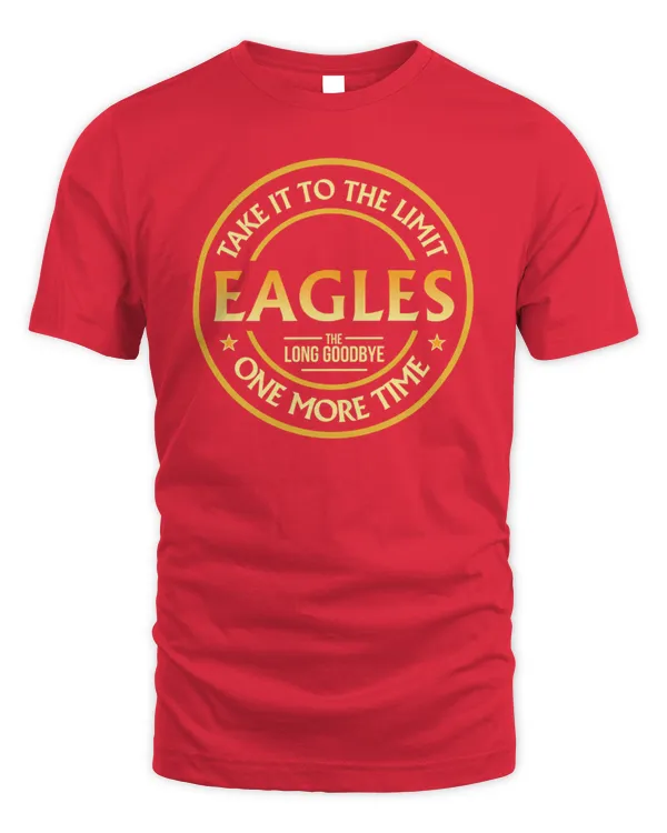 New Eagles Band Merch Take It To The Limit The Long Goodbye Tour 2024 Shirt