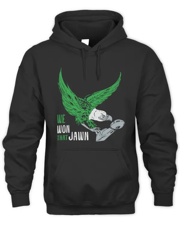 New Nfl Eagles Merch Birds We Won That Jawn 2025 Championship Hoodie