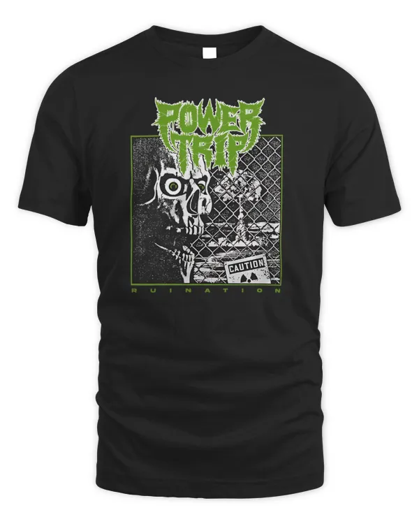New Official Power Trip Band Merch Power Trip Ruination Shirt