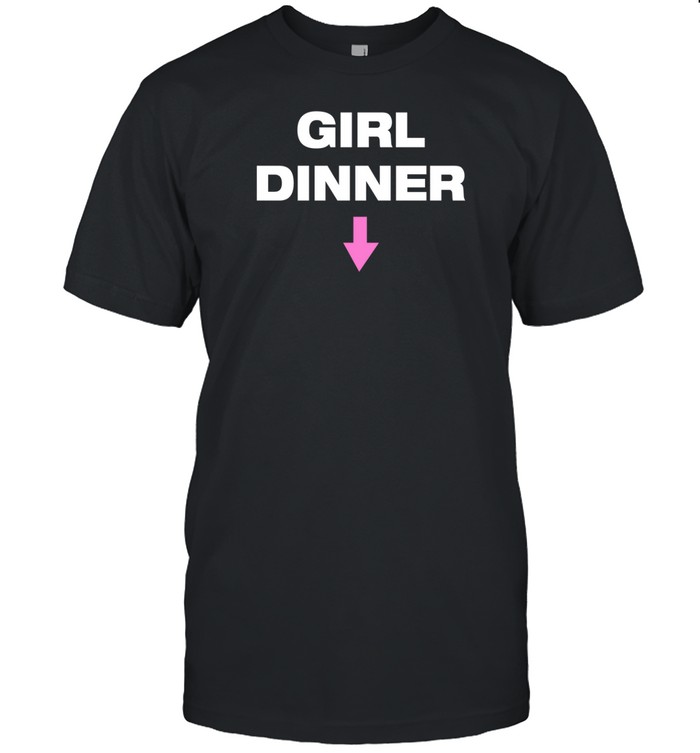 Limted Kayla Malecc Girl Dinner Shirt