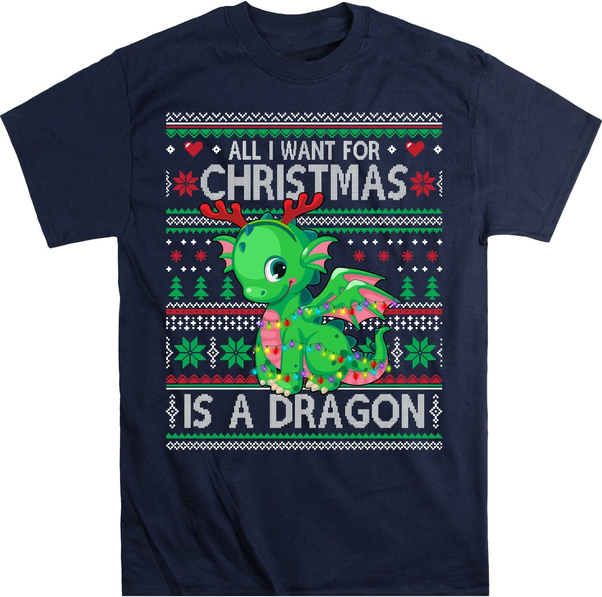 All I Want for Christmas is a Dragon Shirt, Ugly Xmas Sweater Shirt, Dragon Lover Xmas Shirt - Navy Small