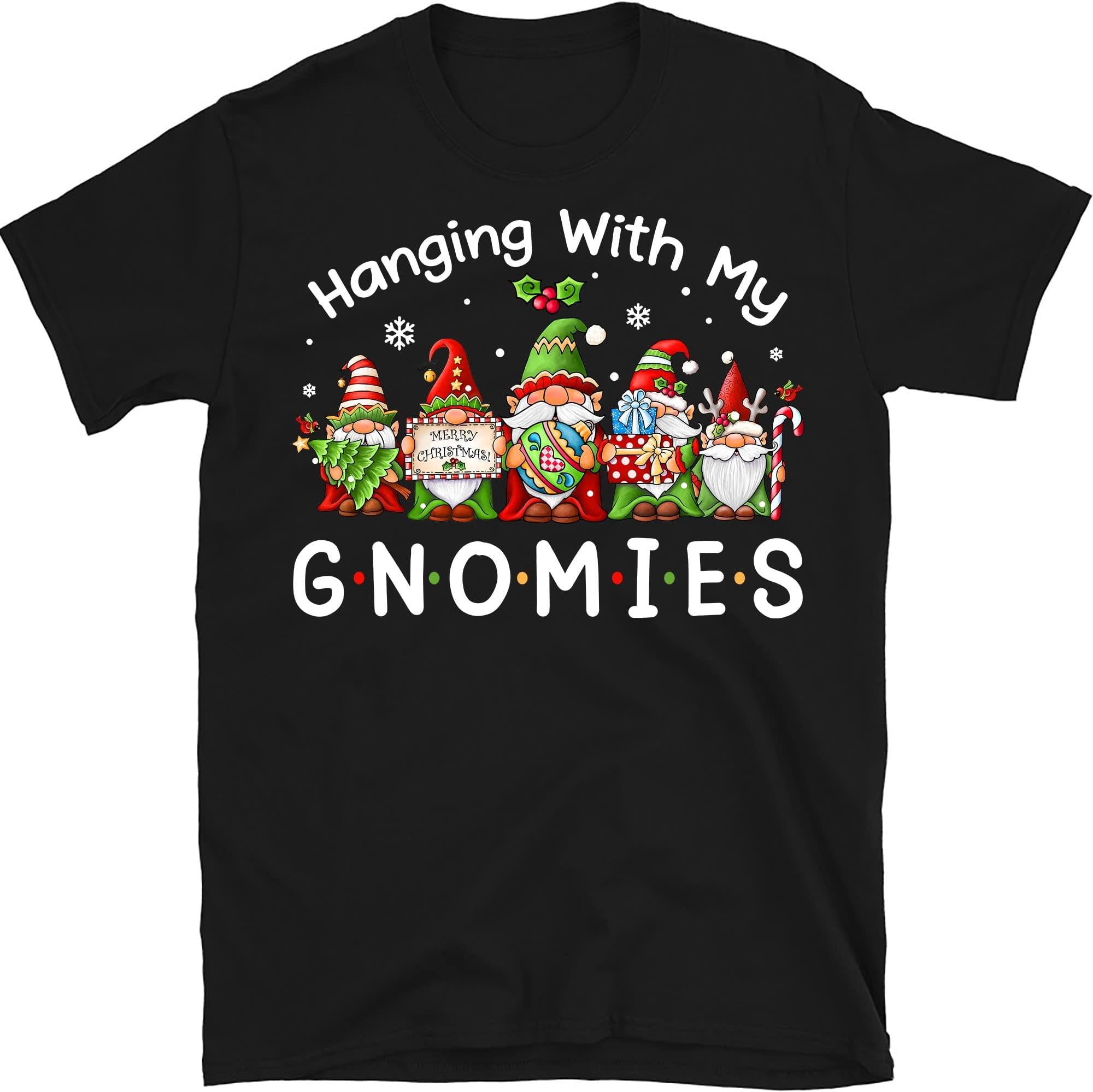 TEEDIYHanging with My Gnomies Funny Gnome Friend T-Shirt - Black Small