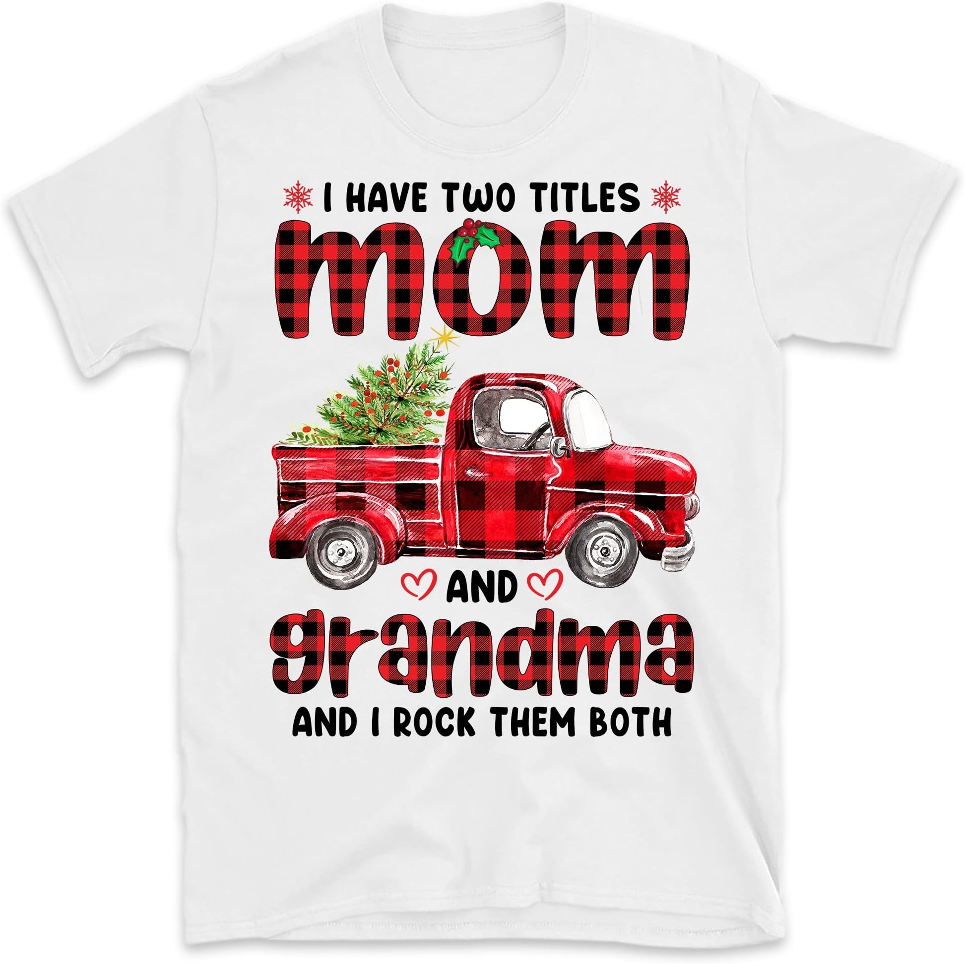 TEEDIYI Have Two Titles Mom and Grandma and I Rock Them Both Christmas Shirt, Christmas Mother Nana Shirt Multicolored
