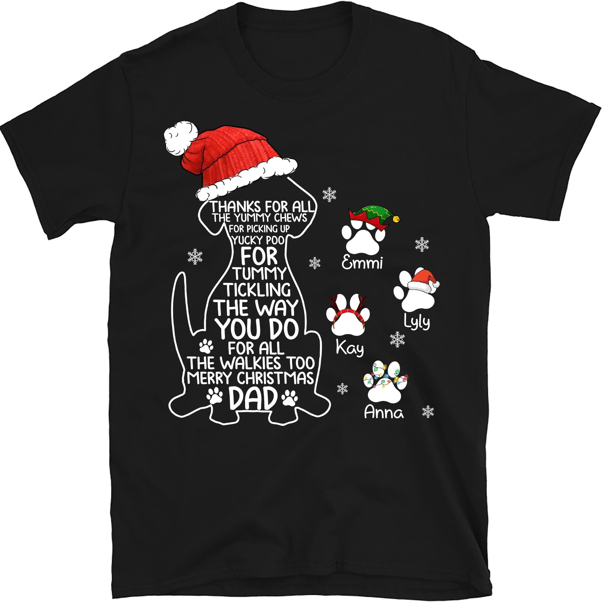 TEEDIYPersonalized Christmas Dog Mom Dog Dad T Shirt Merry Christmas Thanks for All The Yummy Chews for Picking Up Yucky Poo, Dog Lovers Shirt