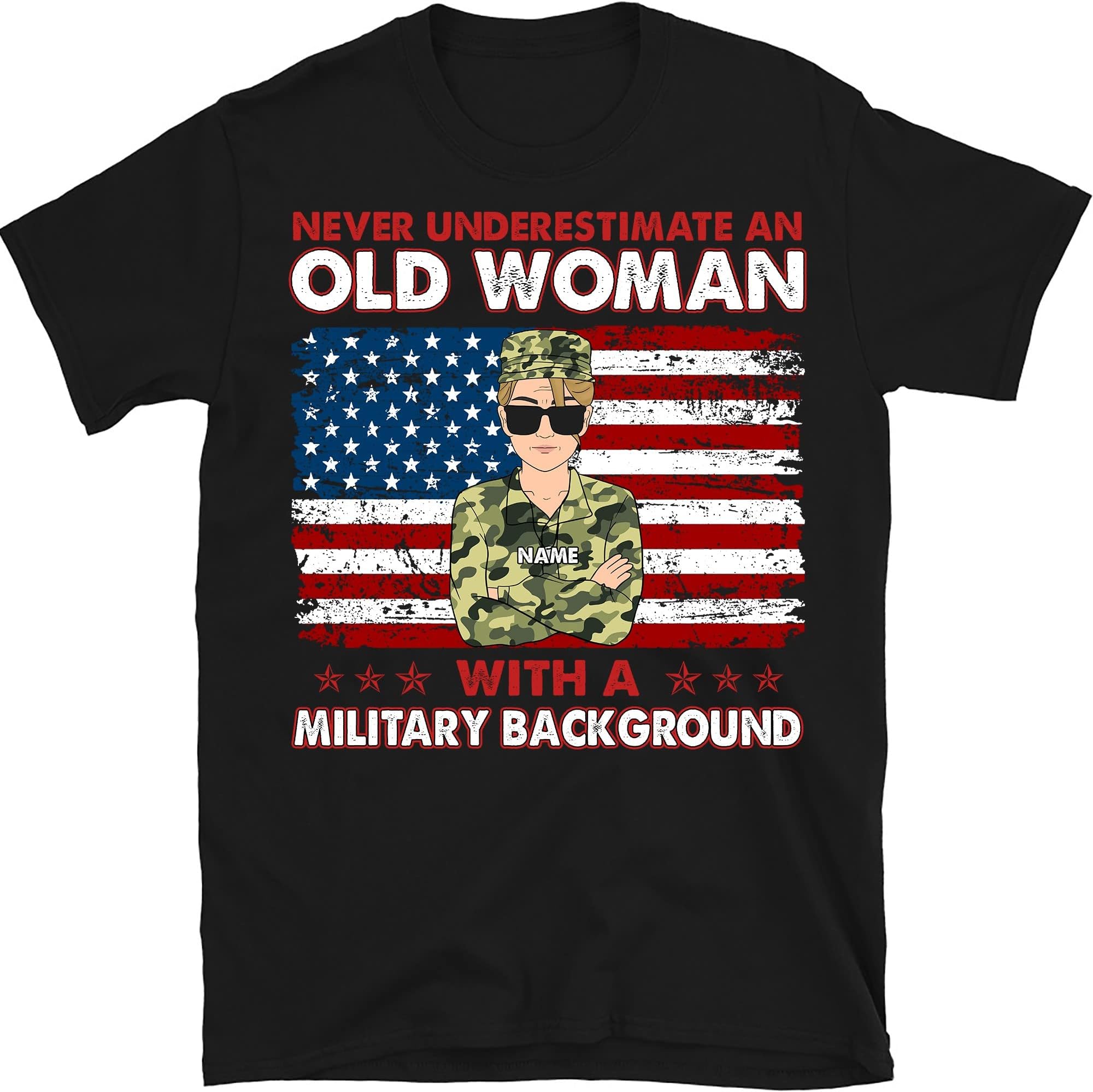 TEEDIYFemale Veteran Custom T Shirt Never Underestimate an Old Woman with a Military Background Personalized Gift, Small