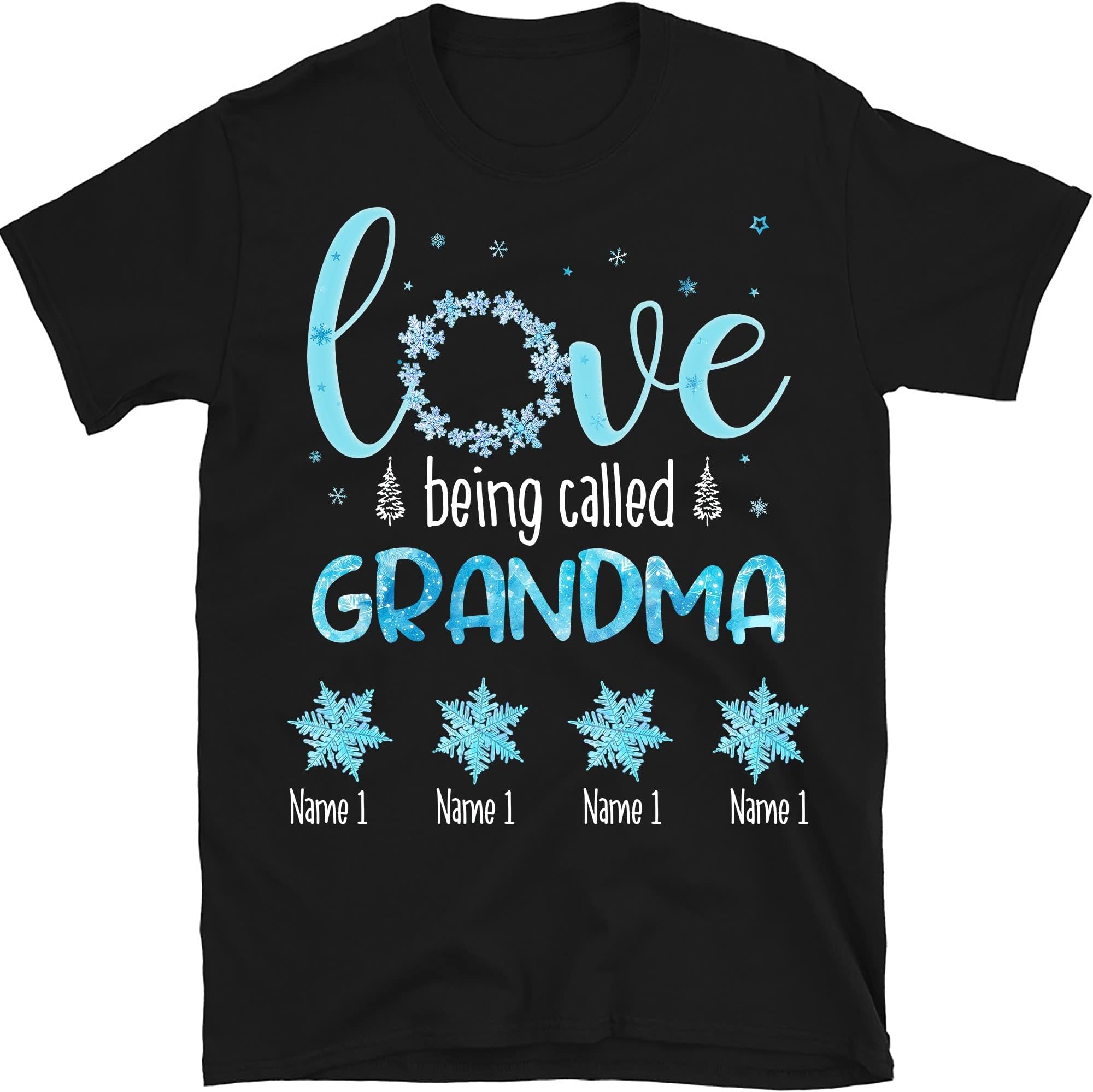 TEEDIYPersonalized Nana Snowflakes Shirt, Custom Grandkids Names Grandma T Shirt, for Grandpa, Mom, Dad, Love Being Called Grandma Shirt Multicolored