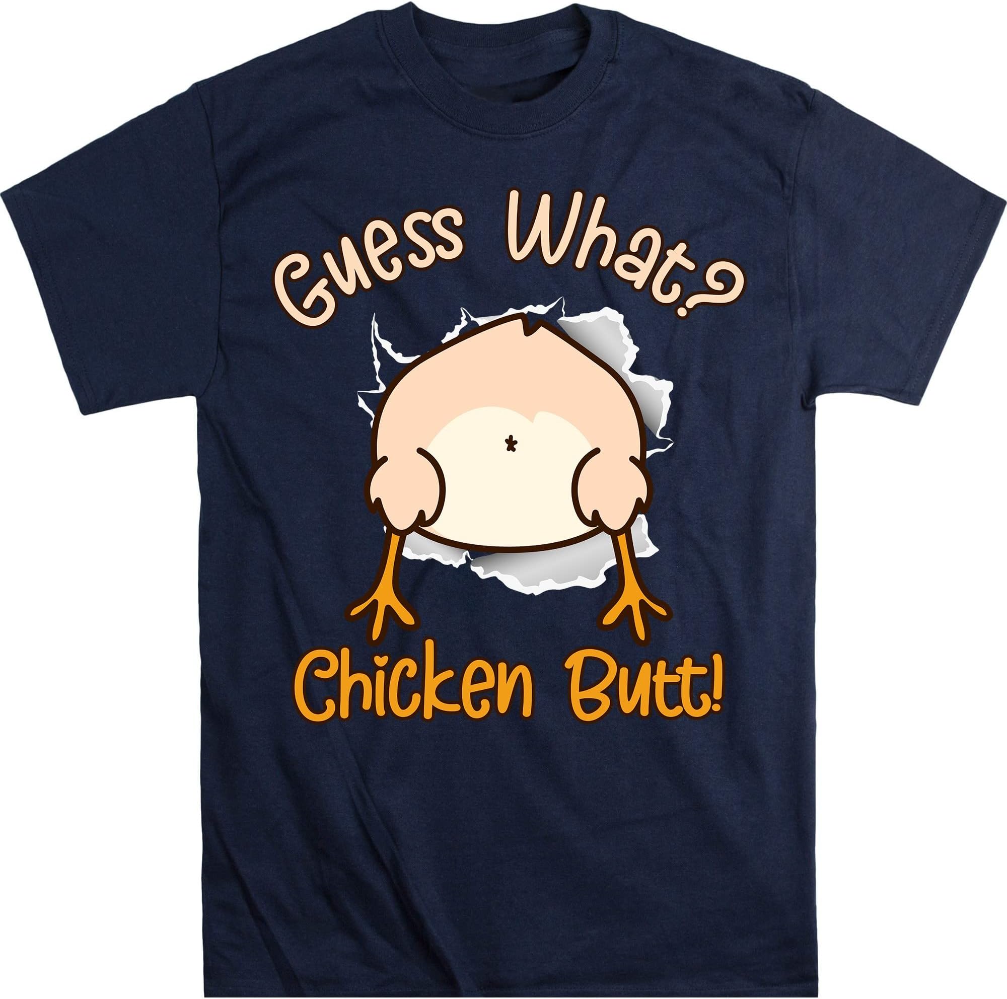 TEEDIYFunny What Chicken Butt! White Design T-Shirts T-Shirt - Navy 4X-Large