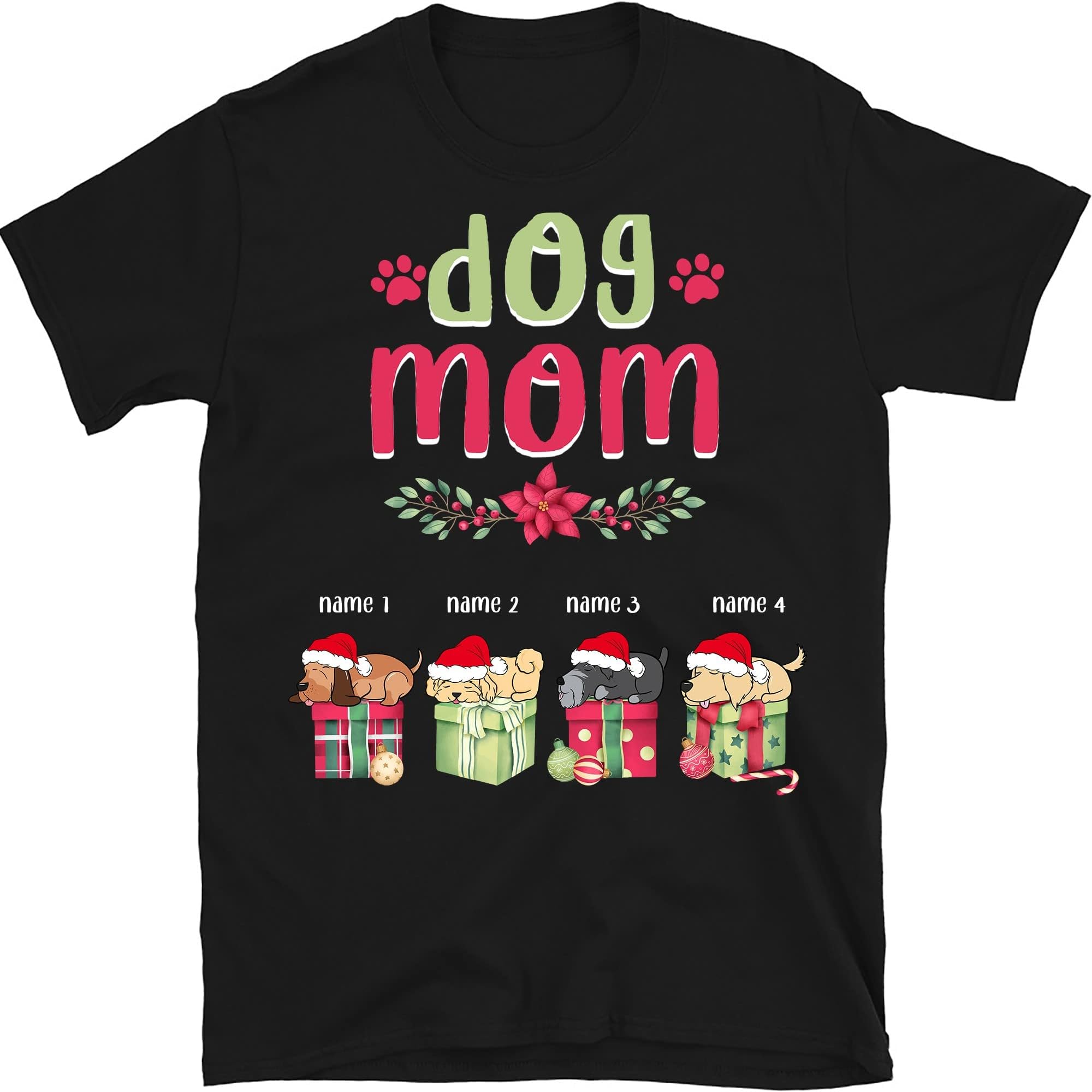 TEEDIYPersonalized Christmas Dog Mom T Shirt, Gift for Dog Lovers Men Women Shirts, Custom Dogs Shirt, Christmas is Better with Dogs Multicolored