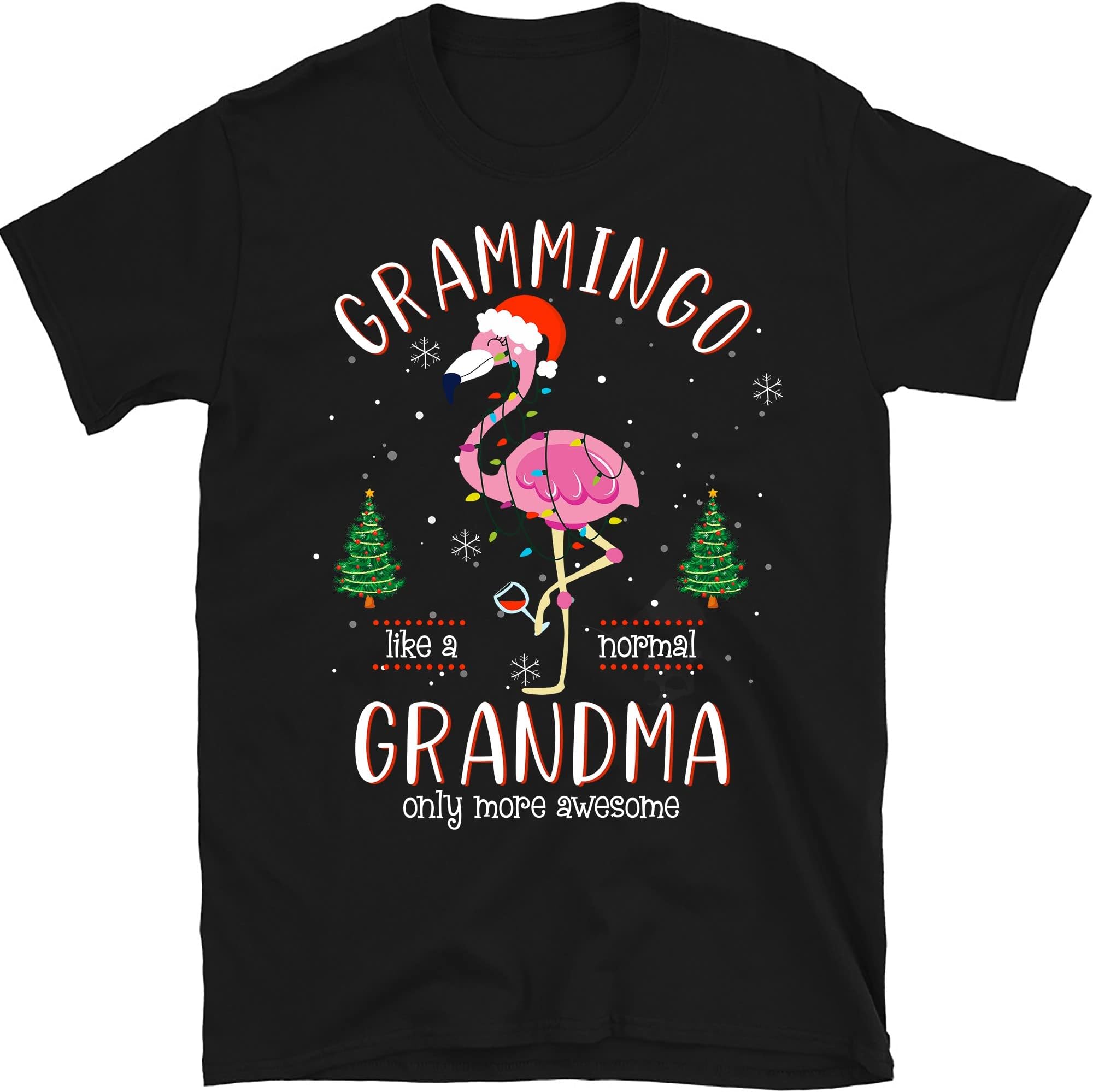 TEEDIYChristmas Grammingo Like a Normal Grandma Only More Awesome Mom T-Shirt - Black X-Large