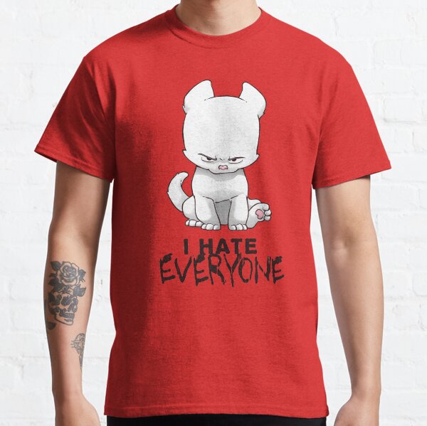 Haaaate Classic T-Shirt