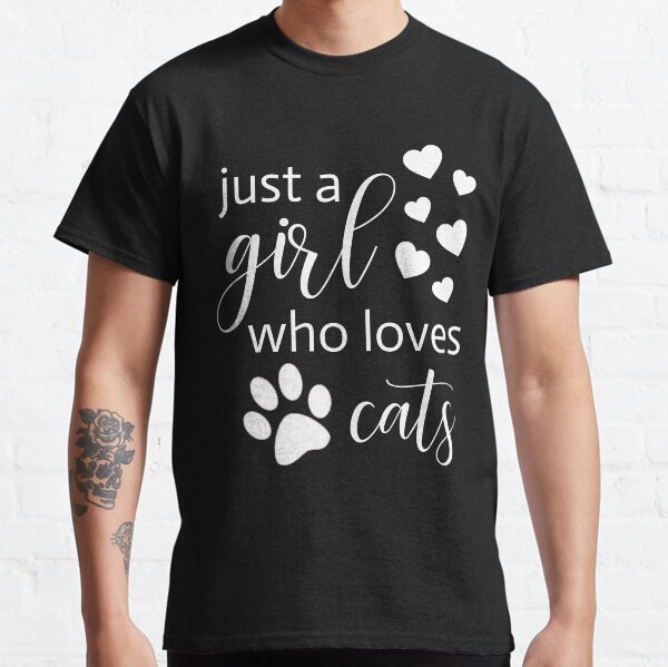 Just A Girl Who Loves Cats White Text Classic T-Shirt