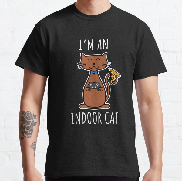 Im An Indoor Cat - funny cat gift Classic T-Shirt