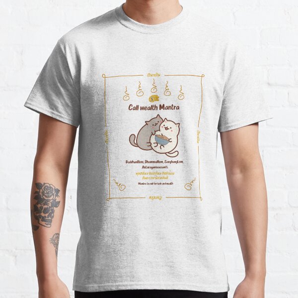Call wealth Mantra Classic T-Shirt