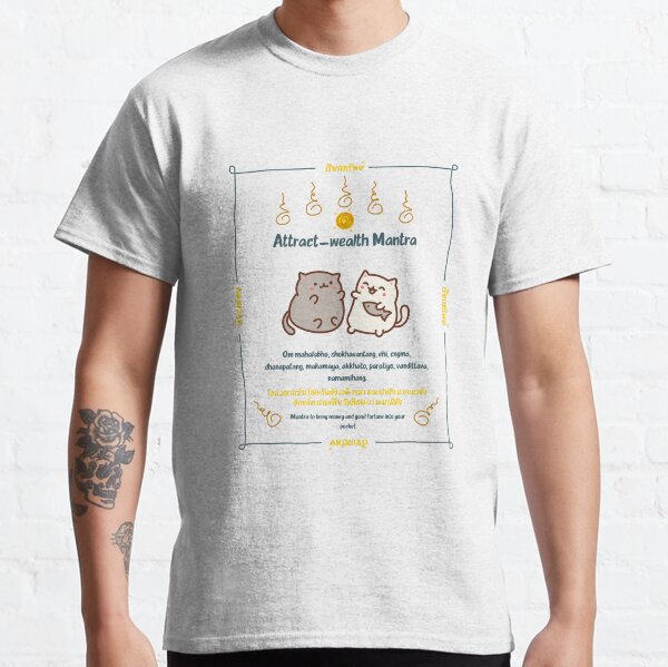 Attract-wealth Mantra Classic T-Shirt