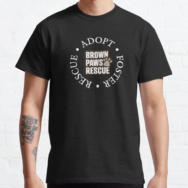 Adopt  Foster  Rescue Classic T-Shirt