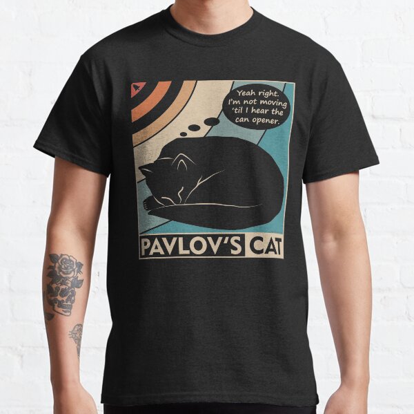 Pavlovs Cat Funny Psychology (clr) Classic T-Shirt